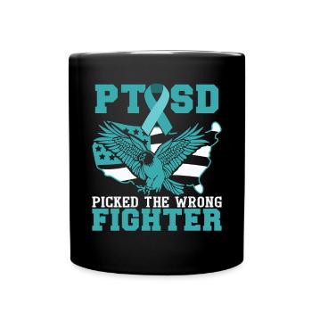 PTSD Picked The Wrong Fighter - Full Colour Mug - black - Front