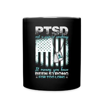 PTBS ist kein Zeichen von Schwäche - Tasse einfarbig - Schwarz - Vorne