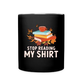 Arrête de lire ma chemise Drôle de rat de bibliothèque - Mug uni - noir - Devant