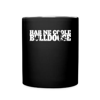 Hund Bulldogge Hundebesitzer Gechenkidee - Tasse einfarbig - Schwarz - Vorne
