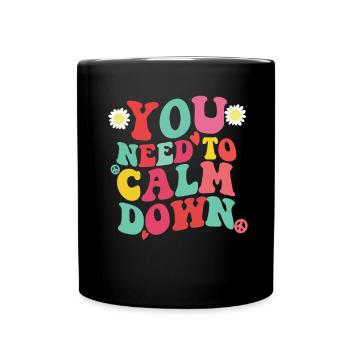 Sie m�ssen sich beruhigen, witzig Retro muss sich - Tasse einfarbig - Schwarz - Vorne