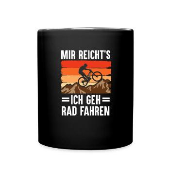 Mir Reicht's Rad fahren Mountainbike Fahrrad MTB - Tasse einfarbig - Schwarz - Vorne