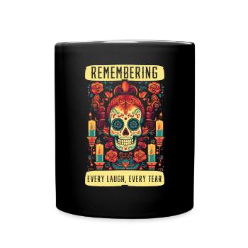 Dia de los Muertos Sugar Skull Mexikanischer Feiertag - Tasse einfarbig - Schwarz - Vorne