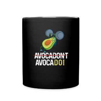 Avocadon't Avocado Trainingshirt Fitnesstraining - Tasse einfarbig - Schwarz - Vorne