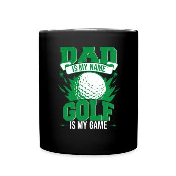 Papa ist mein Name Golf ist mein Spiel - Tasse einfarbig - Schwarz - Vorne