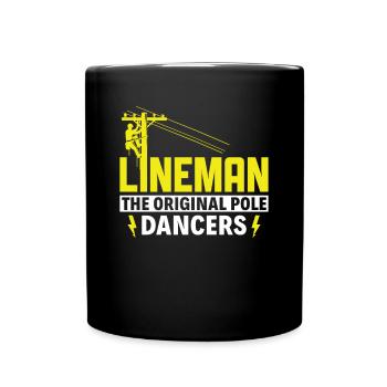 Lineman the Original Pole Dancers - - Tasse einfarbig - Schwarz - Vorne