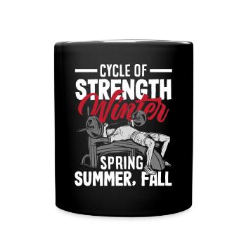 Cycle of Strength Winter, Spring, Summer, Fall - Tasse einfarbig - Schwarz - Vorne