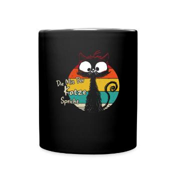 Die mit der Katze spricht - Tasse einfarbig - Schwarz - Vorne
