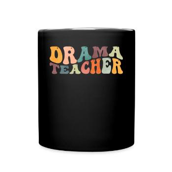 Groovy Drama Professeur de théâtre Théâtre Enseignement - Mug uni - noir - Devant