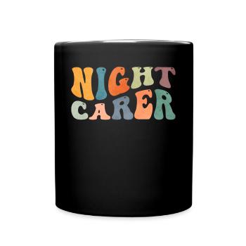 Groovy Night Carer Night Shift Geriatric Nurse - Full Colour Mug - black - Front