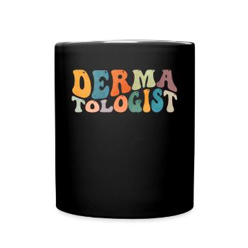 Groovy Dermatologist Dermatology Skin Care - Full Colour Mug - black - Front