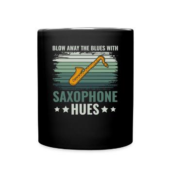 Blow Away the Blues with Saxophone Hues - Jazz - Full Colour Mug - black - Front