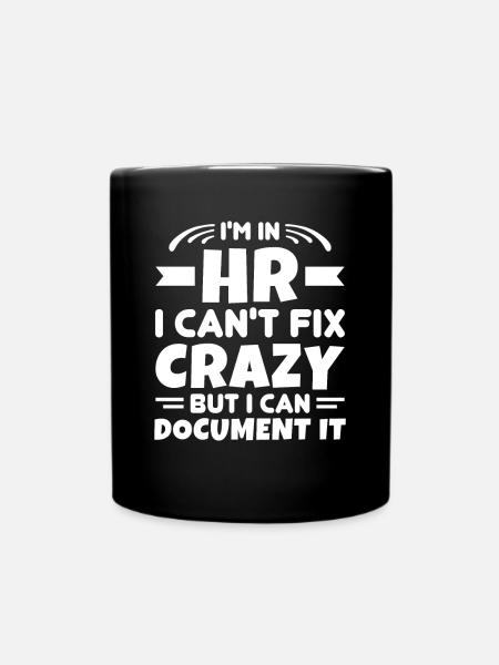 Je suis en RH Je ne peux pas réparer Crazy mais je peux le documenter RH - Mug uni - noir