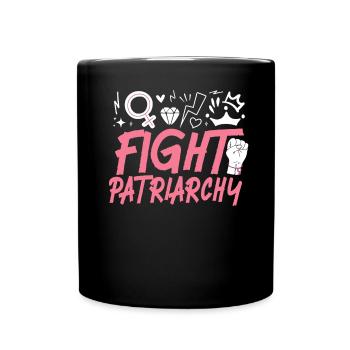 Feminist Fight Patriarchy - Tasse einfarbig - Schwarz - Vorne