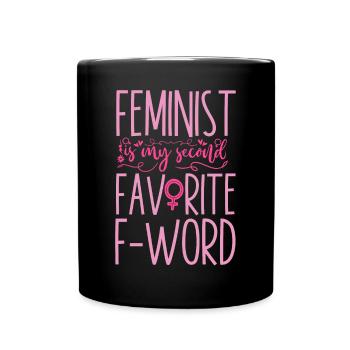 Feminist Feminist Is My Second - Full Colour Mug - black - Front