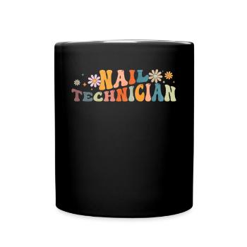Groovy Nail Technician Nail Tech Manicurist - Tasse einfarbig - Schwarz - Vorne