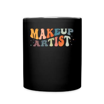 Groovy Makeup Artist MUA Kosmetologe Kosmetikerin - Tasse einfarbig - Schwarz - Vorne