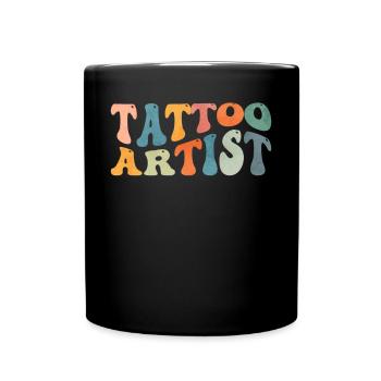 Groovy Tattoo Artist Tätowierer Tätowieren - Full Colour Mug - black - Front