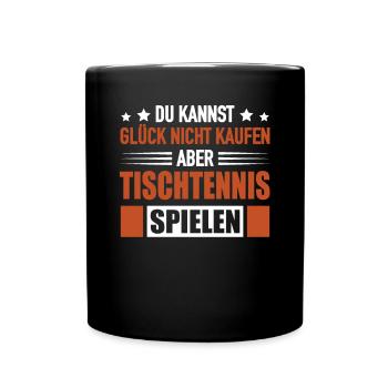 Tischtennisspieler Glück Kaufen Tischtennis - Tasse einfarbig - Schwarz - Vorne