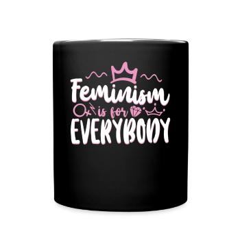 Feminist Feminism Is For Everybody - Full Colour Mug - black - Front