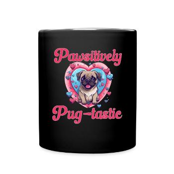 Pug Dog Breed Pet - Pawsitively Pug-tastic - Mug uni - noir - Devant