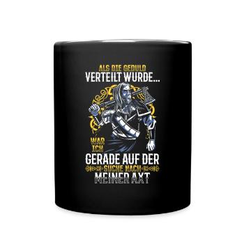 Als die Geduld verteilt wurde - Wikinger - Tasse einfarbig - Schwarz - Vorne