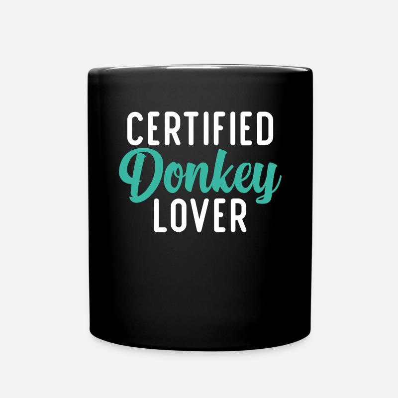 Donkey Lover Gifts - Tasse einfarbig - Schwarz
