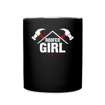 Roofer Girl - Roof Worker Roofing Girl - Tasse einfarbig - Schwarz - Vorne