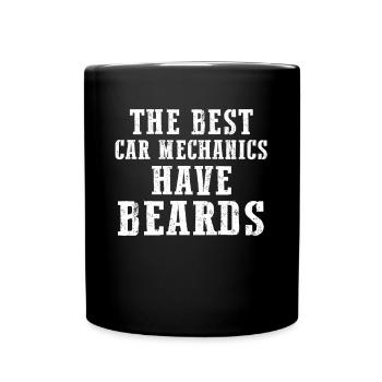 The Best Car Mechanics Have Beards - Funny Auto Me - Full Colour Mug - black - Front