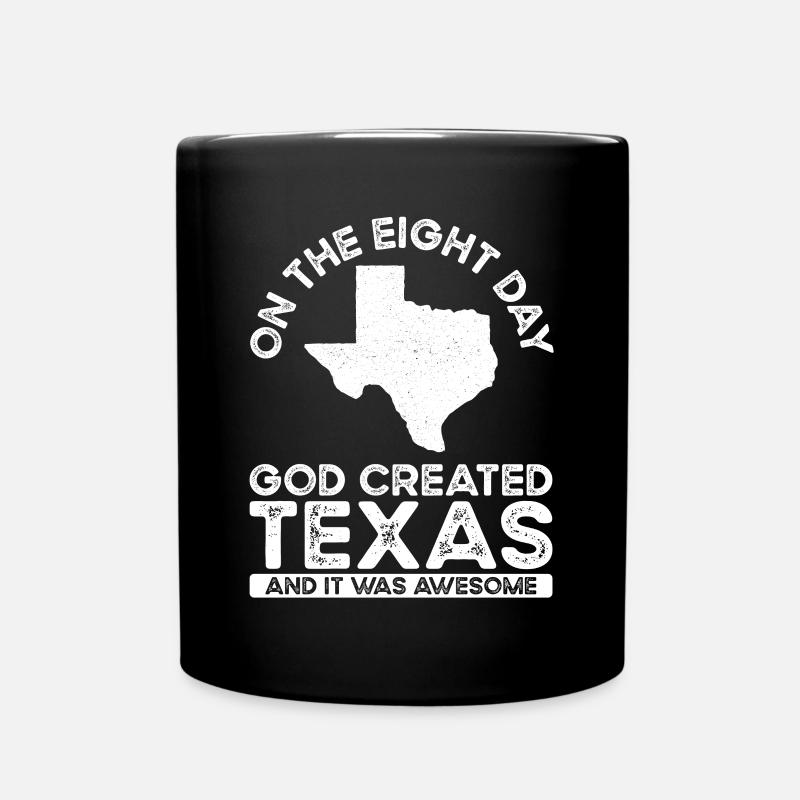 Gott Hat Texas Erschaffen - Tasse einfarbig - Schwarz