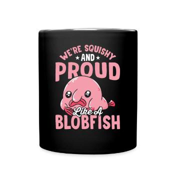 Stolz Wie Ein Blobfish-besitzer Blobfishes - Tasse einfarbig - Schwarz - Vorne