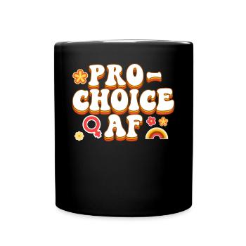 Féministe Pro-Choice Af - Mug uni - noir - Devant
