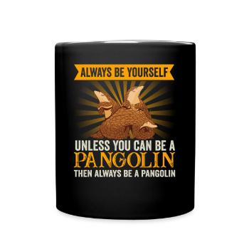 Always be a pangolin owner of animals - Full Colour Mug - black - Front