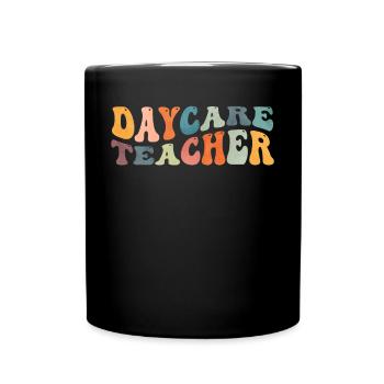 Groovy Daycare Teacher Provider Childcare - Full Colour Mug - black - Front