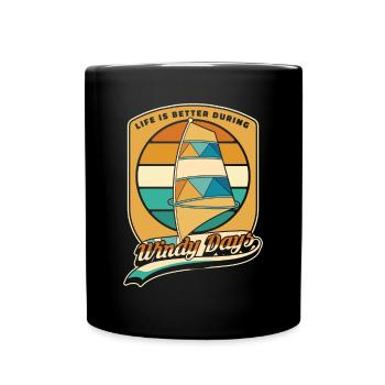 Life Is Better During Windy Days Wassersport - Tasse einfarbig - Schwarz - Vorne