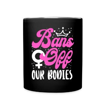 Les féministes bannissent nos corps - Mug uni - noir - Devant