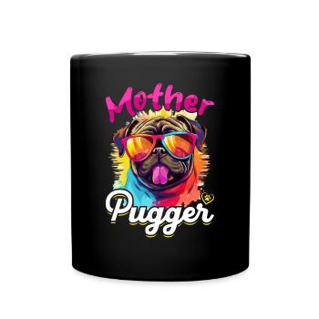 Pug Dog Breed Pet - Mother Pugger - Mug uni - noir - Devant