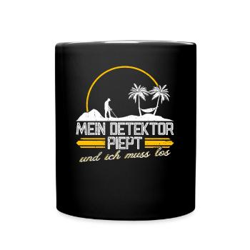 Mein Detektor Piept - Metalldetektor Sondengänger - Tasse einfarbig - Schwarz - Vorne