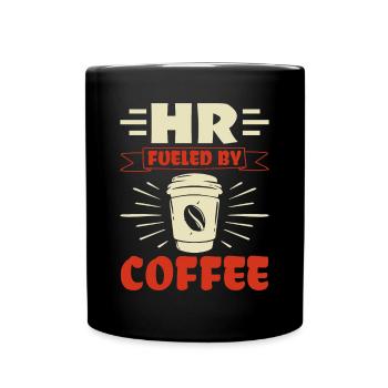 HR fueled by Coffee - HR Management Human - Full Colour Mug - black - Front