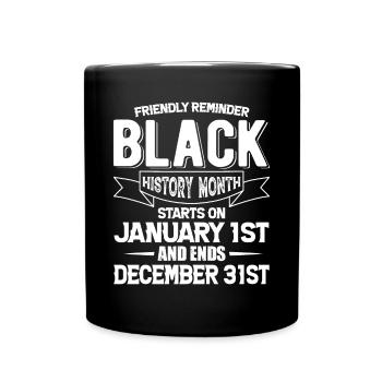Black History Month Black History - Tasse einfarbig - Schwarz - Vorne