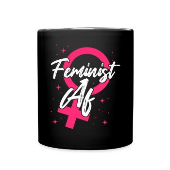 Feminist Feminist Af - Tasse einfarbig - Schwarz - Vorne