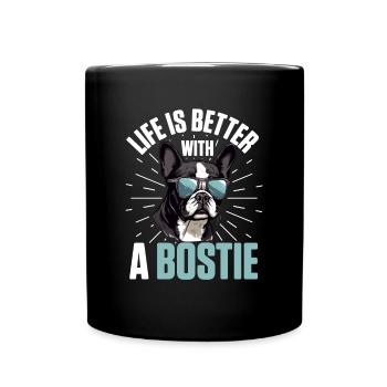 Boston Terrier Dog Breed Pet - Life Is Better - Tasse einfarbig - Schwarz - Vorne