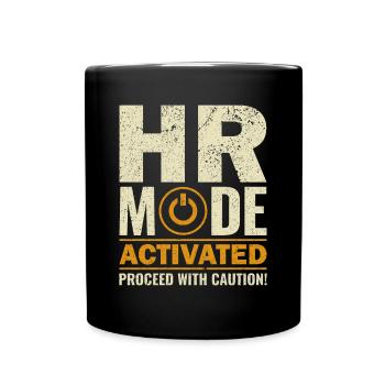 HR Mode Activated - HR Management Human Resources - Full Colour Mug - black - Front