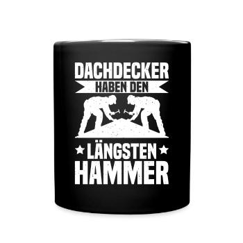 Dachdecker Hammer Dachdeckermeister - Tasse einfarbig - Schwarz - Vorne