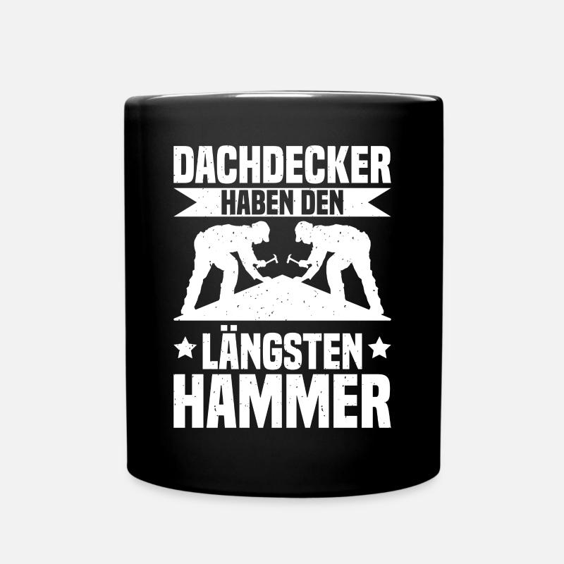 Dachdecker Hammer Dachdeckermeister - Tasse einfarbig - Schwarz
