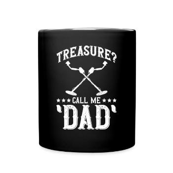 Détecteur de métaux Chasse au trésor Daddy Detectorist - Mug uni - noir - Devant