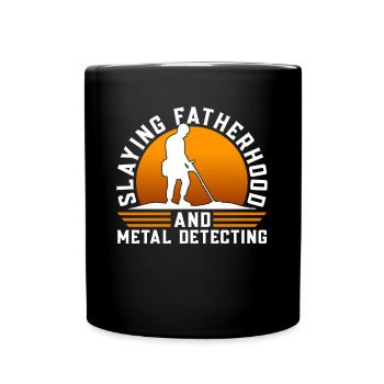 Détecteur de métaux Chasse au trésor Daddy Detectorist - Mug uni - noir - Devant