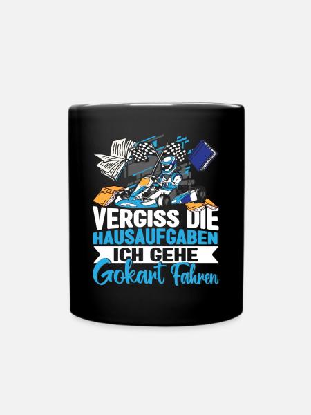 Gokart Rennfahrer Kartfahrer Vergiss Hausaufgaben - Tasse einfarbig - Schwarz