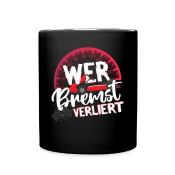 Gokart Kart fahren Wer bremst verliert - Tasse einfarbig - Schwarz - Vorne