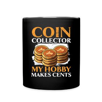 Coin Collector Numismatist Coin Collecting - Full Colour Mug - black - Front